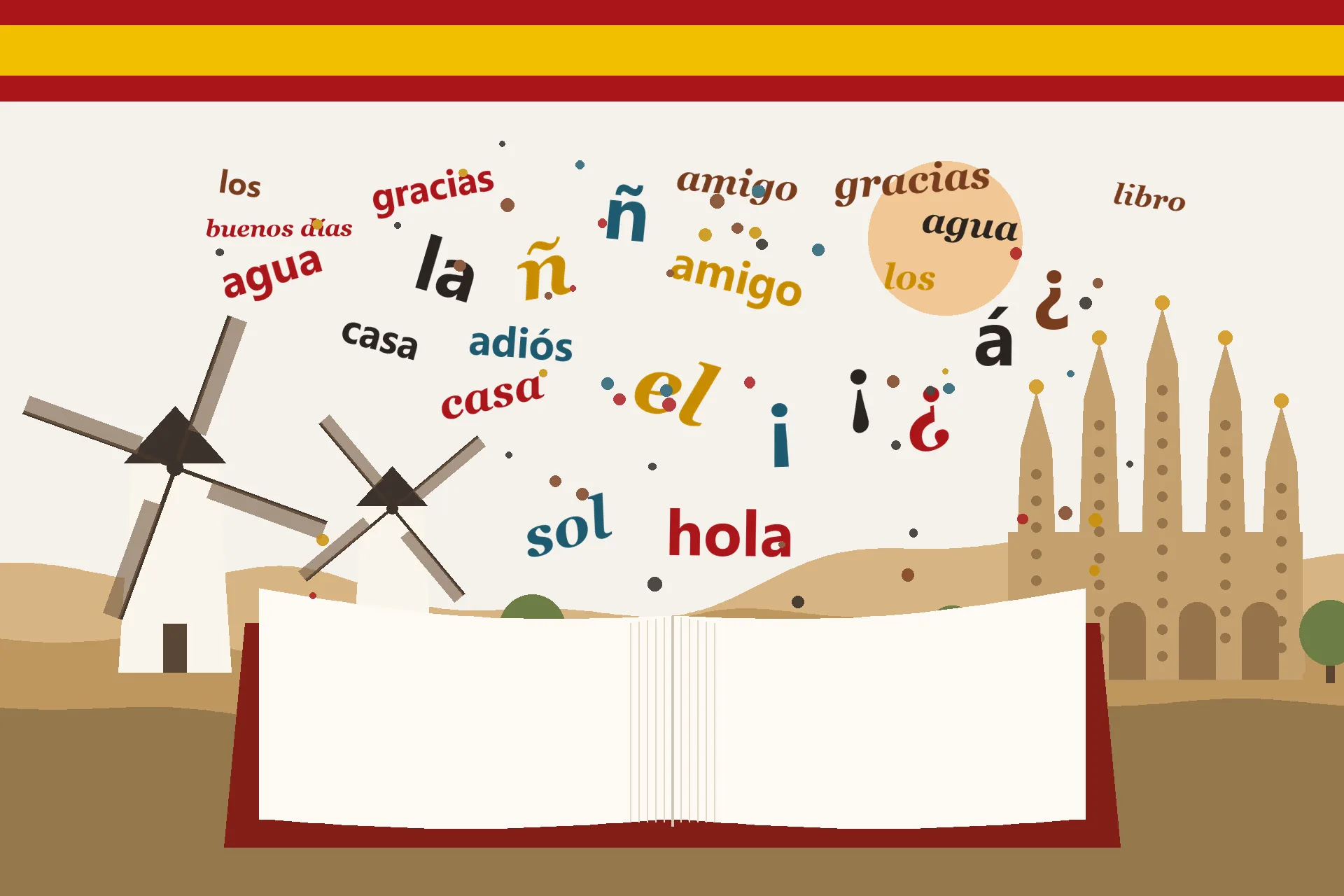 Ilustrasi buku terbuka dengan kata-kata Spanyol seperti hola, gracias, el, la, dan huruf ñ yang beterbangan, kincir angin, dan menara-menara gereja